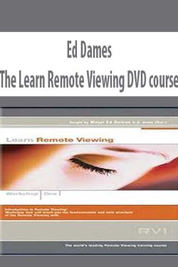 Ed Dames – The Learn Remote Viewing DVD course