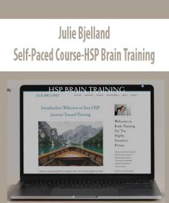 Julie Bjelland – Self-Paced Course-HSP Brain Training