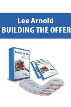 Lee Arnold – BUILDING THE OFFER