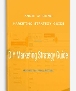 Marketing Strategy Guide by Annie Cushing