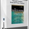 Moorad Choudhry – Bond and Money Markets