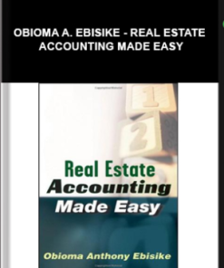 Obioma A. Ebisike – Real Estate Accounting Made Easy