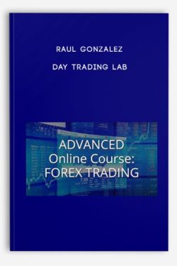 Raul Gonzalez – Day Trading lab
