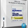 Sham Gad – The Business of Value Investing
