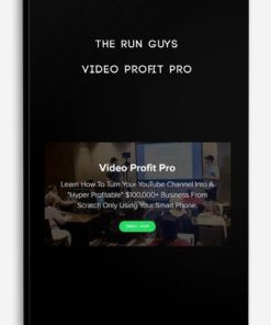 The RUN Guys – Video Profit Pro