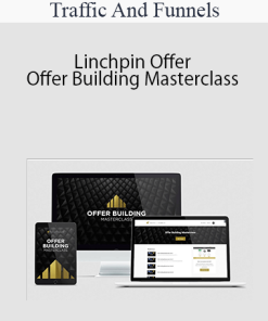 Traffic And Funnels – Linchpin Offer Offer Building Masterclass