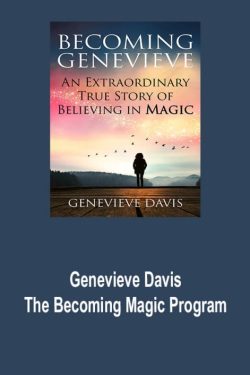 Genevieve Davis – The Becoming Magic Program