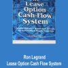 Ron Legrand – Lease Option Cash Flow System