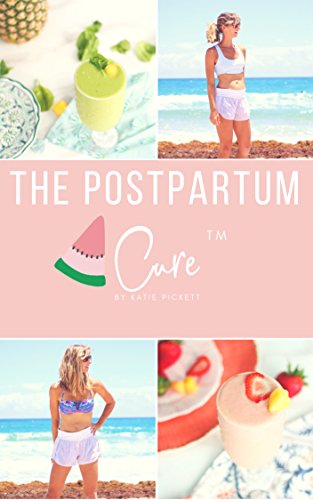 The Katie Pickett - The Postpartum Cure