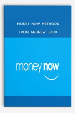 Andrew Lock – Money Now Methods