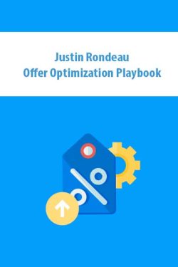 Justin Rondeau – Offer Optimization Playbook