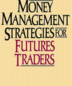 Nauzer Balsara – Money Management Strategies for Futures Traders