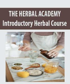 THE HERBAL ACADEMY – Introductory Herbal Course
