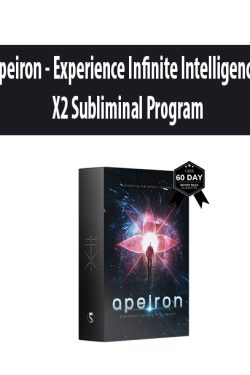 Apeiron – Experience Infinite Intelligence – X2 Subliminal Program