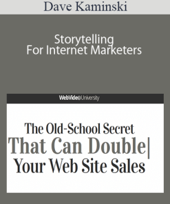 Dave Kaminski – Storytelling For Internet Marketers