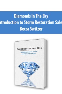 Diamonds In The Sky – Introduction to Storm Restoration Sales by Becca Switzer