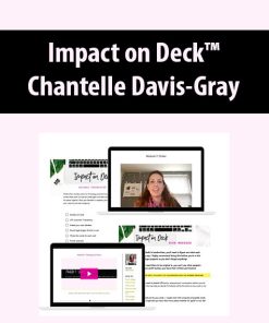 Impact on Deck™ (DIY Online Course) By Chantelle Davis-Gray
