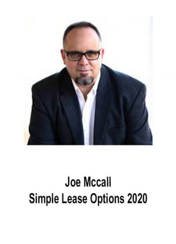 Joe Mccall – Simple Lease Options 2020