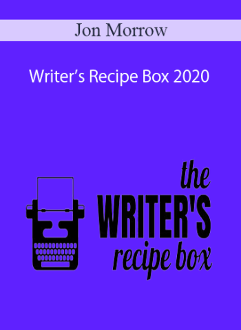 Jon Morrow – Writer’s Recipe Box 2020