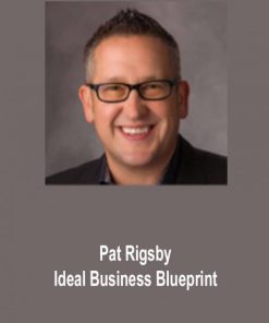 Pat Rigsby – Ideal Business Blueprint