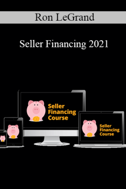 Ron LeGrand – Seller Financing 2021