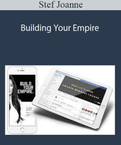 Stef Joanne – Building Your Empire