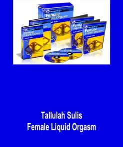 Tallulah Sulis – Female Liquid Orgasm