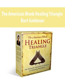 The American Monk Healing Triangle By Burt Goldman