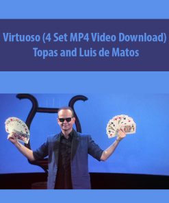 Virtuoso by Topas and Luis de Matos (4 Set MP4 Video Download)