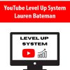 YouTube Level Up System By Lauren Bateman