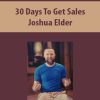 30 Days To Get Sales By Joshua Elder