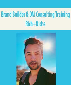 Brand Builder & DM Consulting Training By Rich+Niche