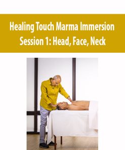 Healing Touch Marma Immersion Session 1: Head, Face, Neck – March 2022
