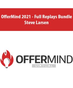 OfferMind 2021 – Full Replays Bundle By Steve Larsen