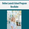 Online Launch School Program By BossBabe