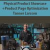 Physical Product Showcase+Product Page Optimization By Tanner Larsson