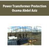 Power Transformer Protection By Osama Abdel Aziz