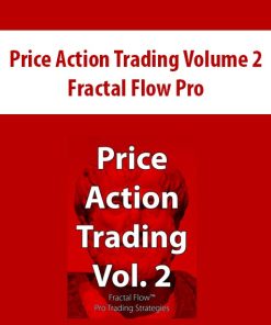 Price Action Trading Volume 2 by Fractal Flow Pro