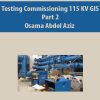 Testing Commissioning 115 KV GIS Part 2 By Osama Abdel Aziz
