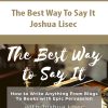 The Best Way To Say It By Joshua Lisec