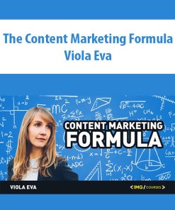 The Content Marketing Formula By Viola Eva