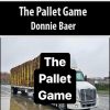 The Pallet Game By Donnie Baer