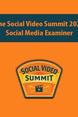 The Social Video Summit 2021 By Social Media Examiner