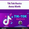 Tik Tok Basics By Anna Kloth