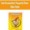 Your Personal Best: Prosperity Power by Eldon Taylor