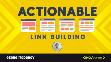 Actionable Link Building Training By Georgi Todorov
