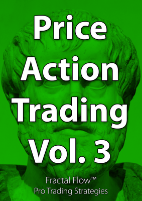 Price Action Trading Volume 3 by Fractal Flow Pro