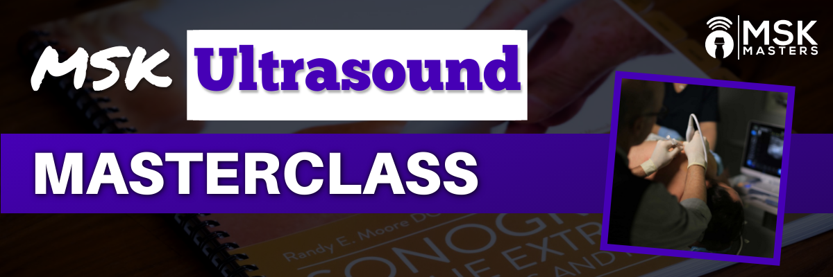 MSK Ultrasound MasterClass - Complete Path to Learn