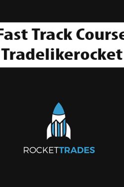 Fast Track Course By Tradelikerocket