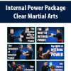 Internal Power Package By Clear Martial Arts